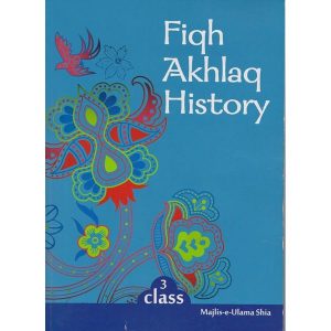Fiqh Akhlaq History Class 3