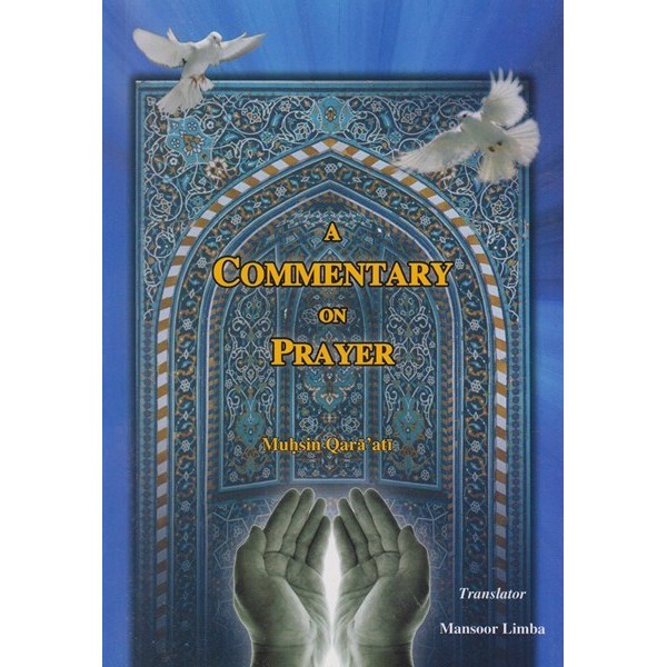 A COMMENTARY ON PRAYER (3)