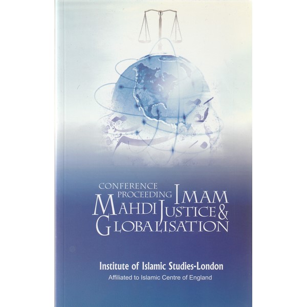 IMAM MAHDI JUSTICE & GLOBALISATION