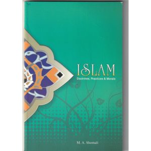 ISLAM Doctrines, Practices &; Morals