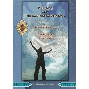 ISLAM AND THE CONTEMPORARY MAN