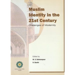 MUSLIM IDENTITY IN THE 21st CENTURY