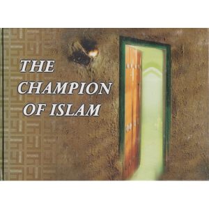 THE CHAMPION OF ISLAM