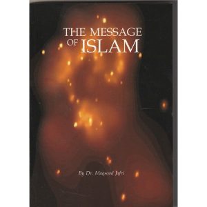 THE MESSAGE OF THE ISLAM