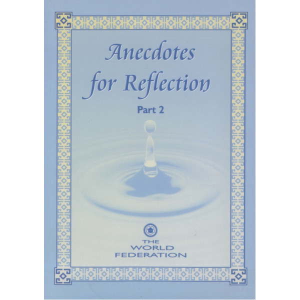 Anecdotes for reflection part 2