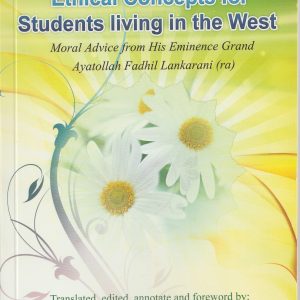 ETHICAL CONCEPTS FOR STUDENTS LIVING IN WEST