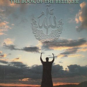 KITAB AL-MUMIN. THE BOOK OF BELIEVER