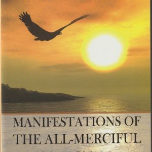 MANIFESTATION OF THE MOST MERCIFUL