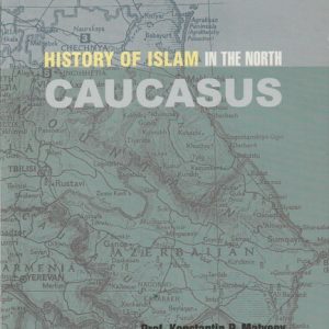 HISTORY OF ISLAM IN THE NORTH CAUCASUS
